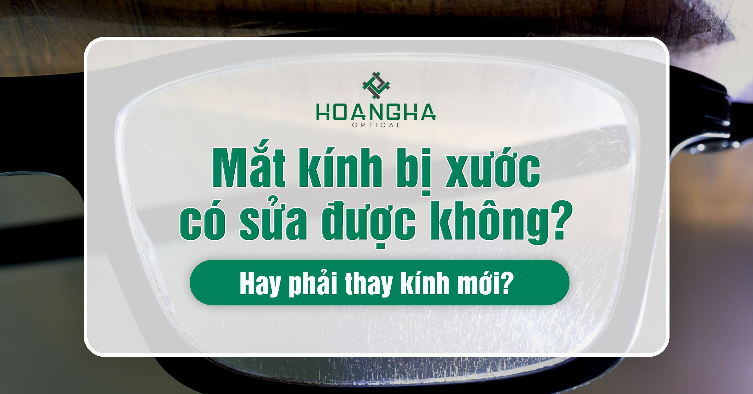 Mắt kính bị xước
