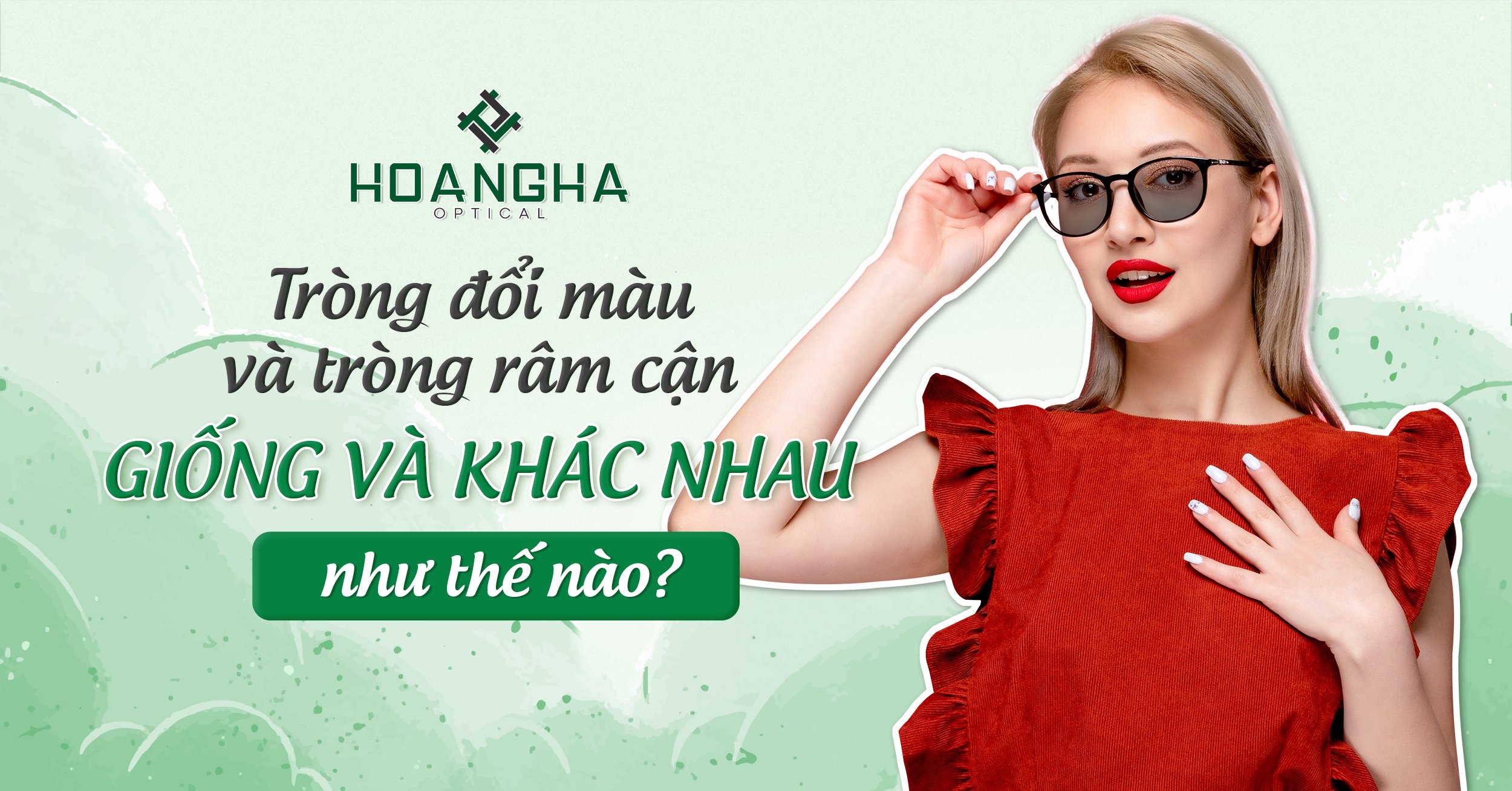 tròng kính đổi màu và tròng kính râm cận