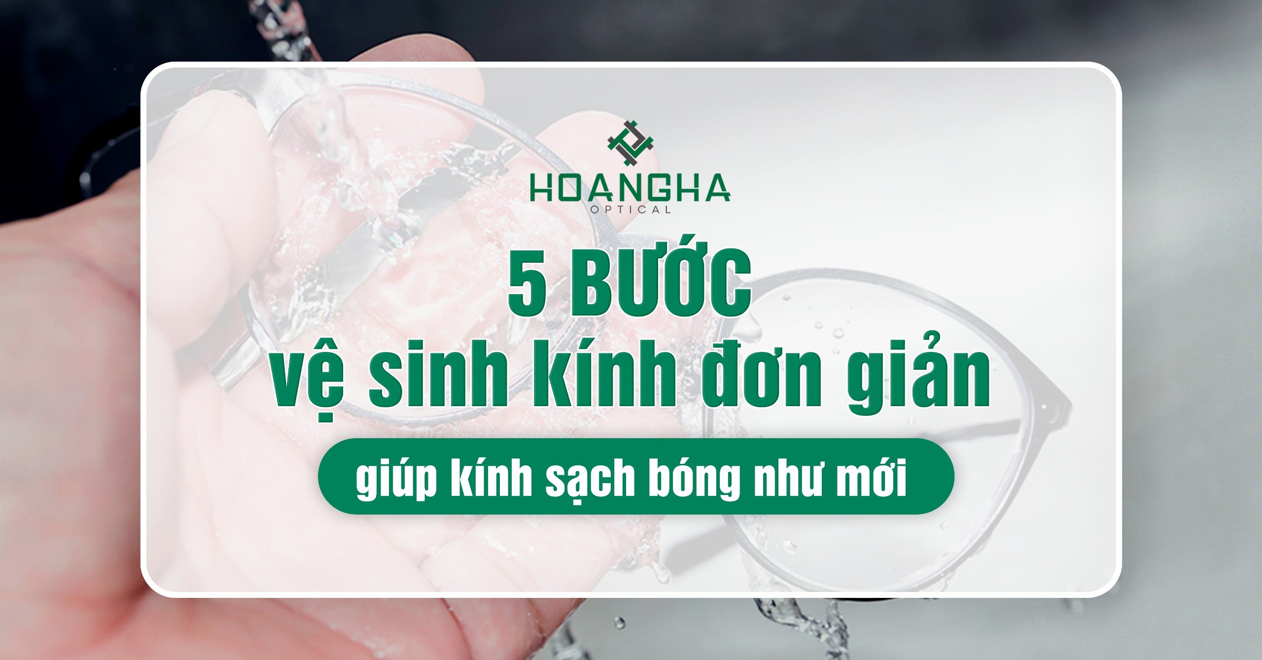 Vệ sinh kính mắt