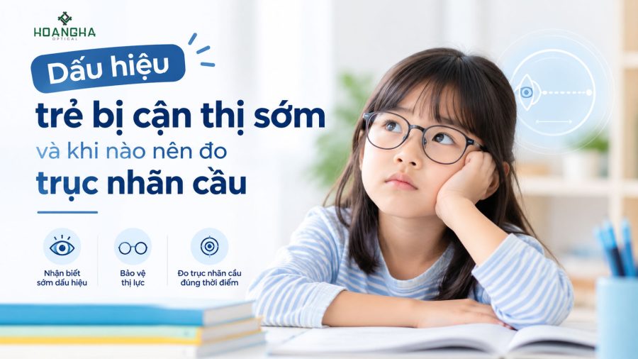 dau hieu tre bi can thi som va khi nao nen do truc nhan cau